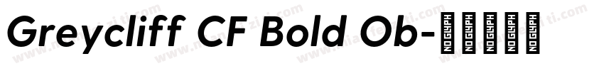 Greycliff CF Bold Ob字体转换